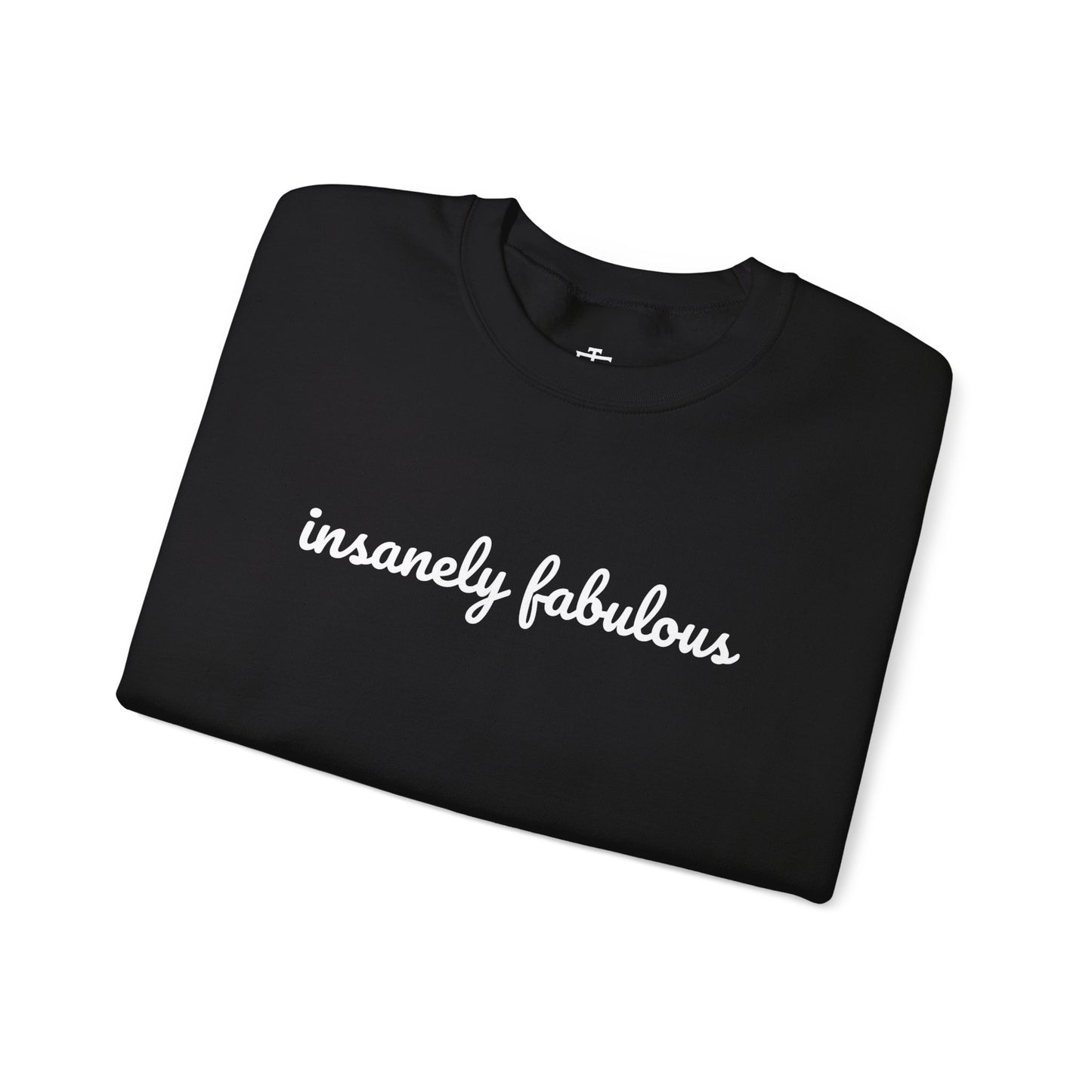 Women's Insanely Fabulous Signature Crewneck Sweatshirt