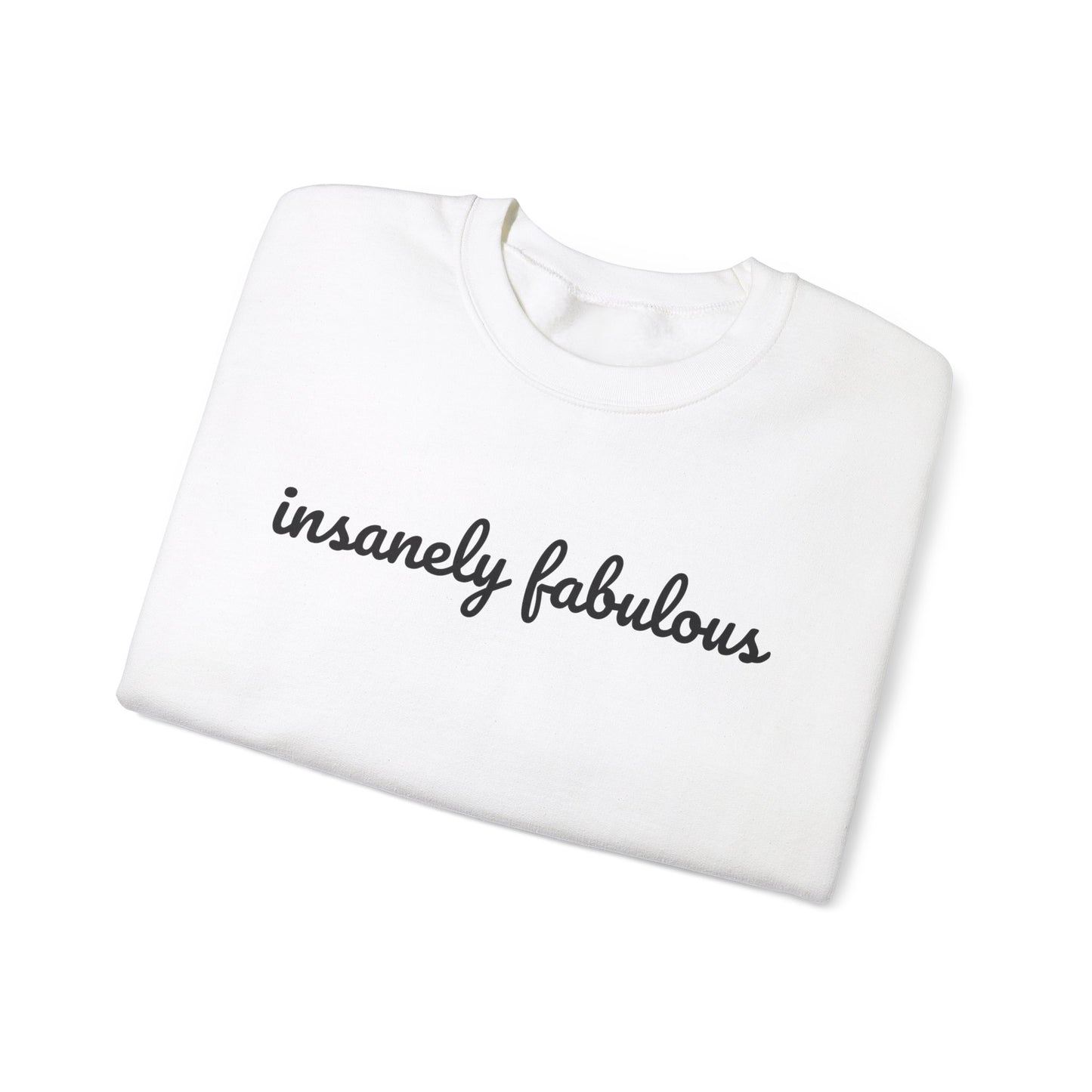 Women's Insanely Fabulous Signature Crewneck Sweatshirt