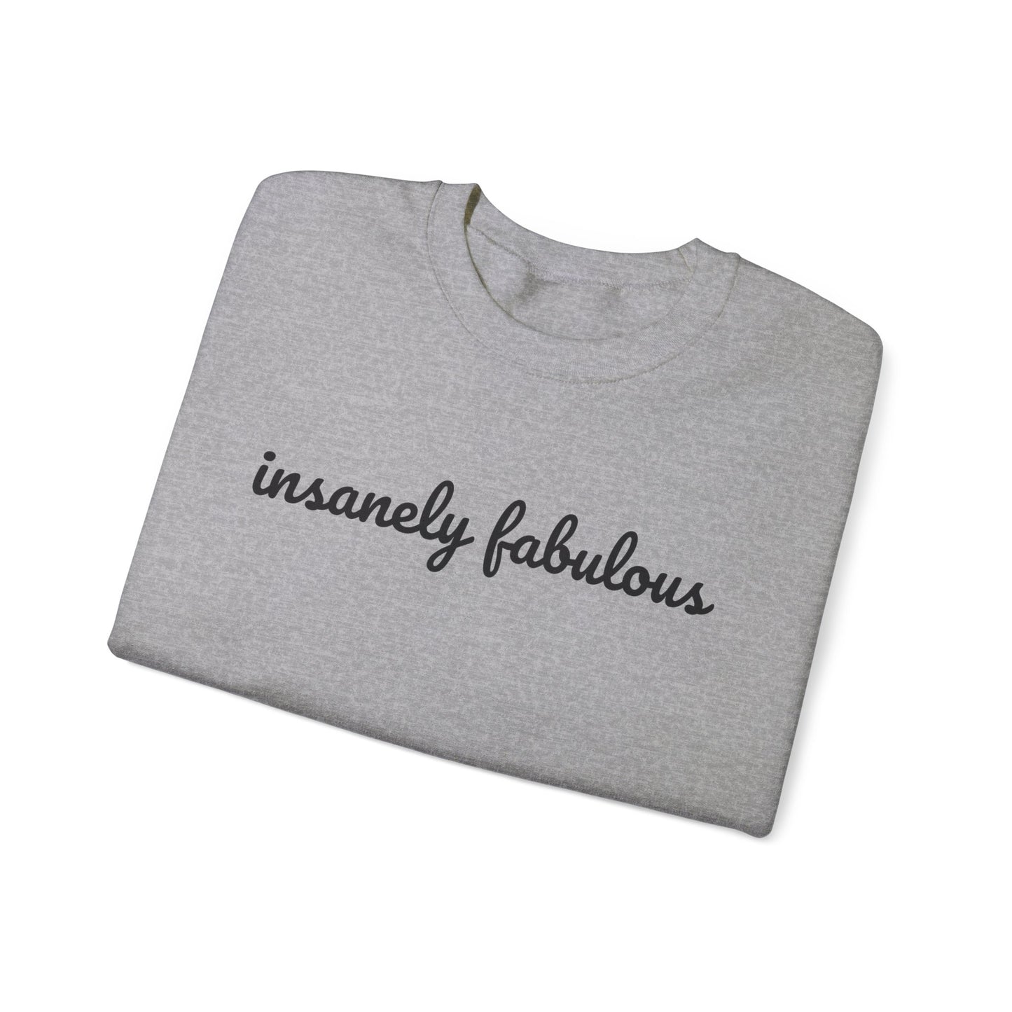 Women's Insanely Fabulous Signature Crewneck Sweatshirt