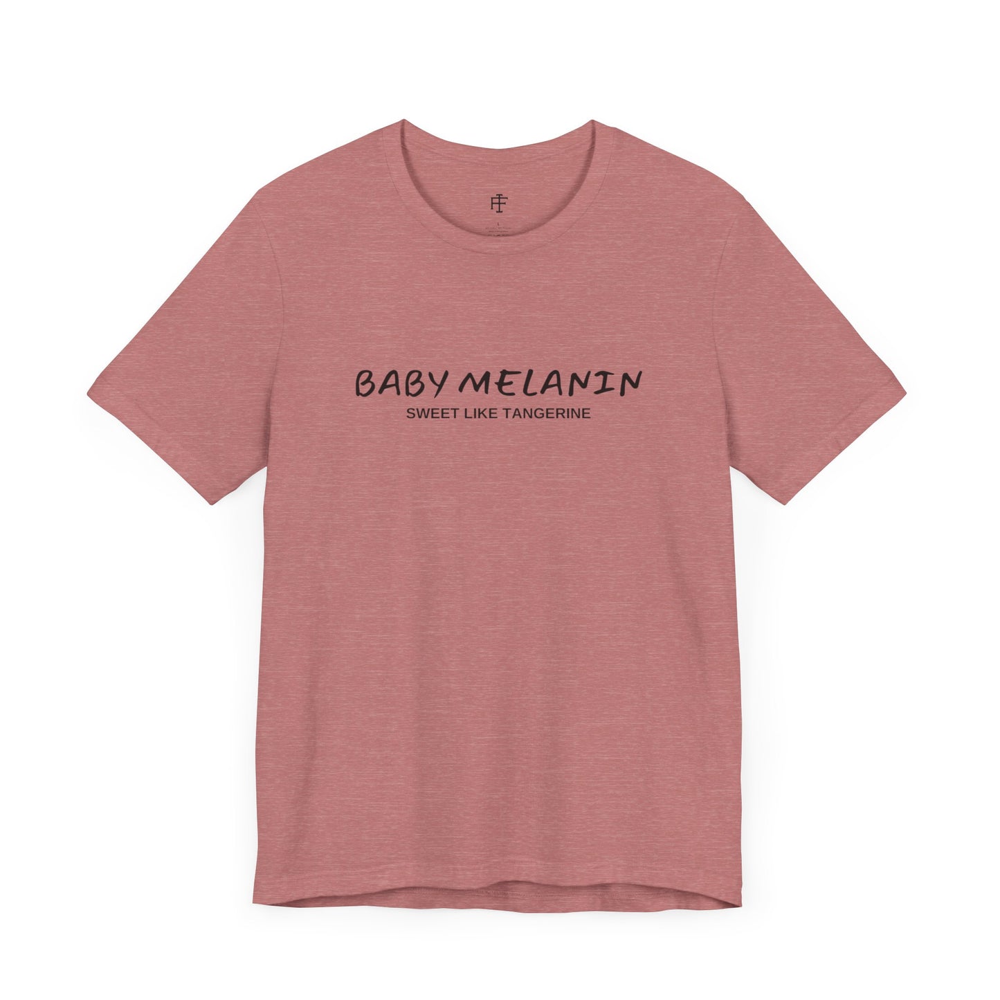 Women's Baby Melanin Tee: Sweet Like Tangerine