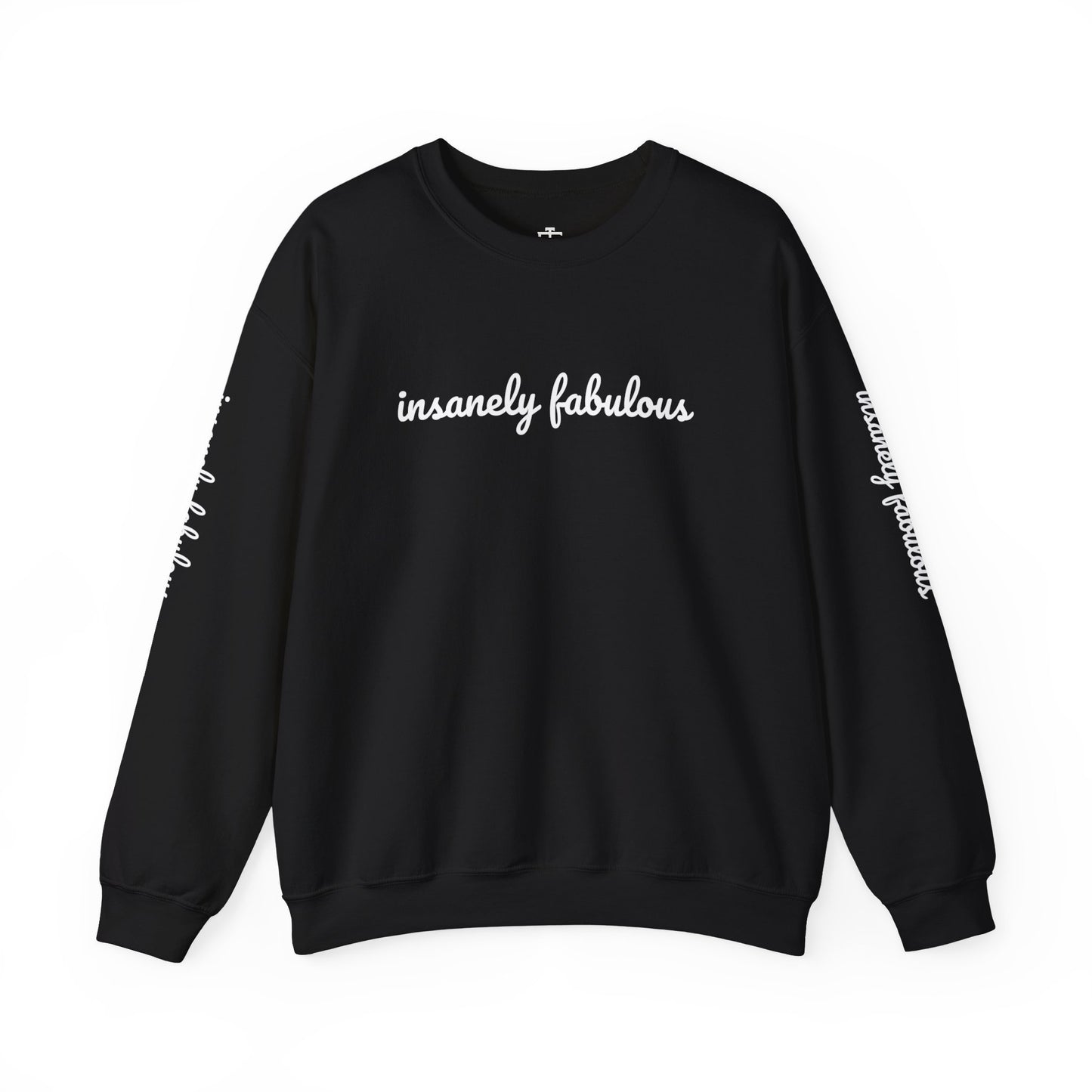Women's Insanely Fabulous Signature Crewneck Sweatshirt