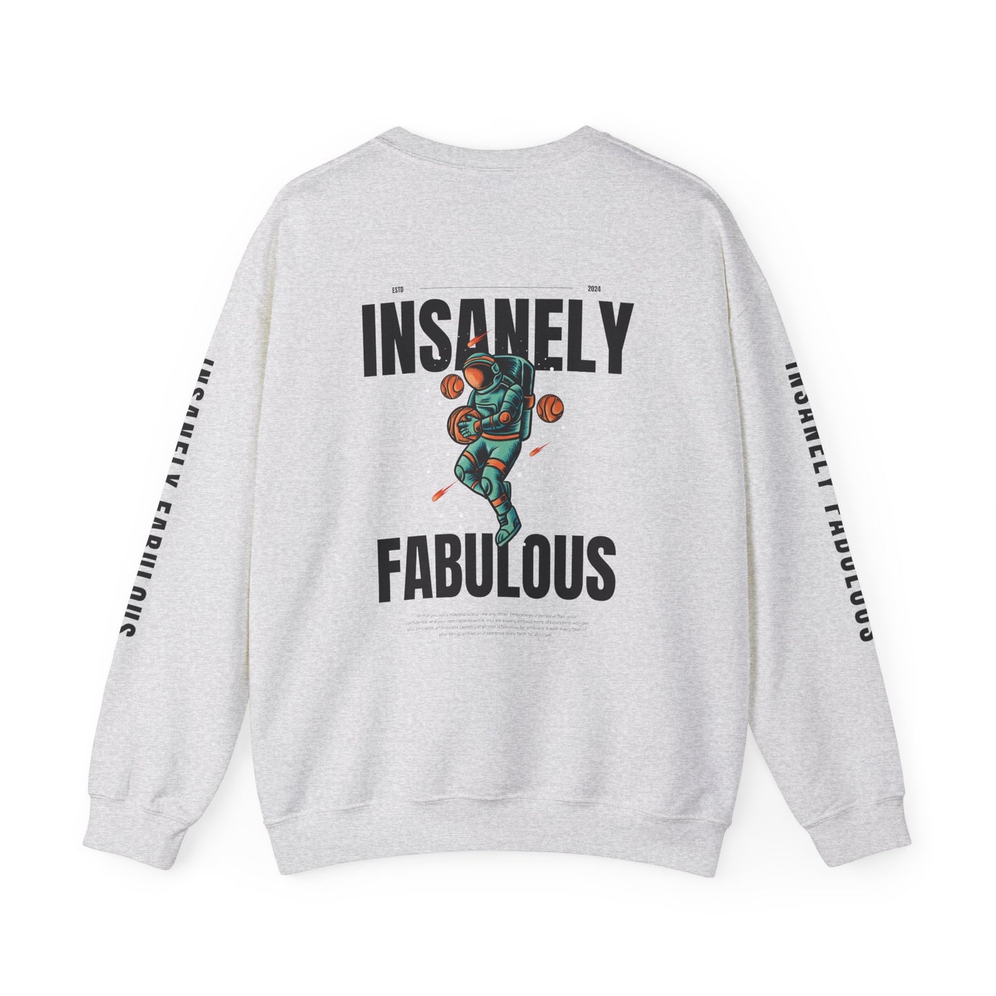 Insanely Fabulous Astronaut Bliss Crewneck Sweatshirt