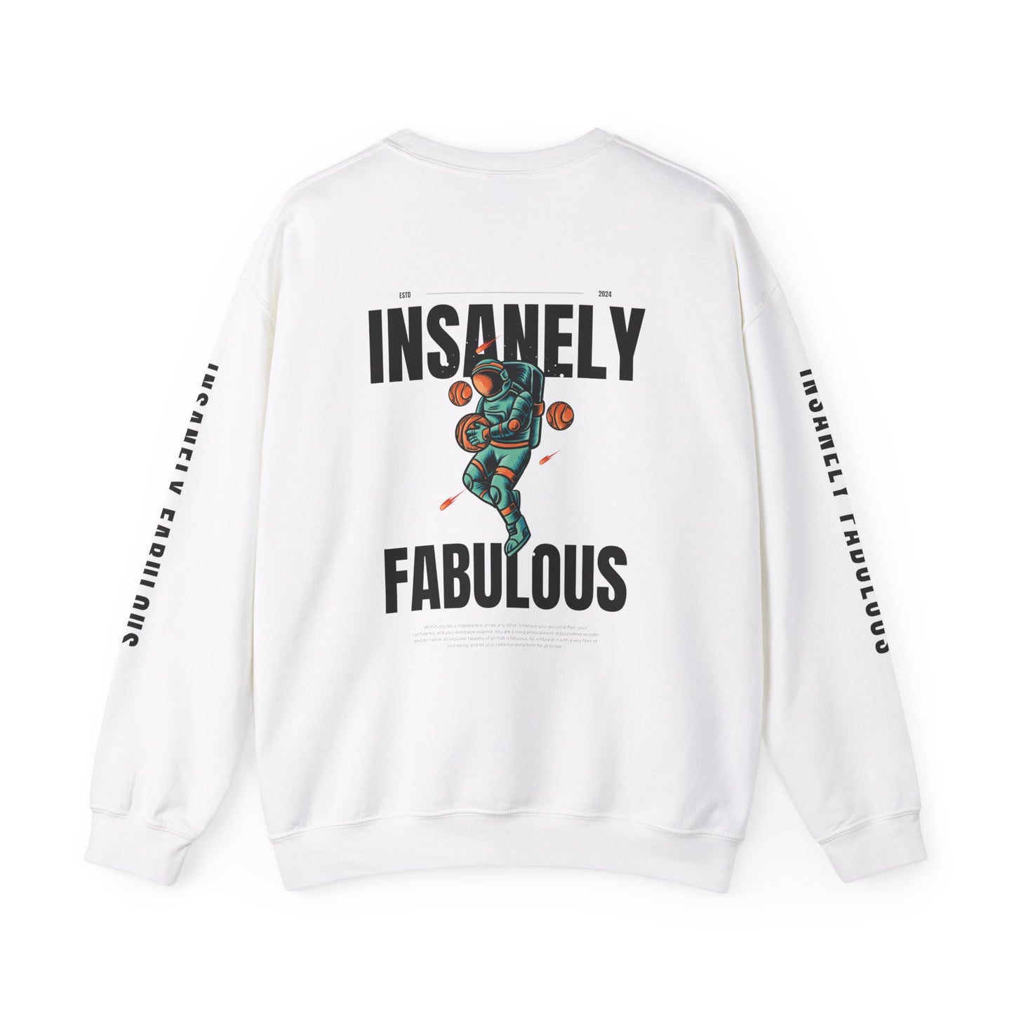 Insanely Fabulous Astronaut Bliss Crewneck Sweatshirt