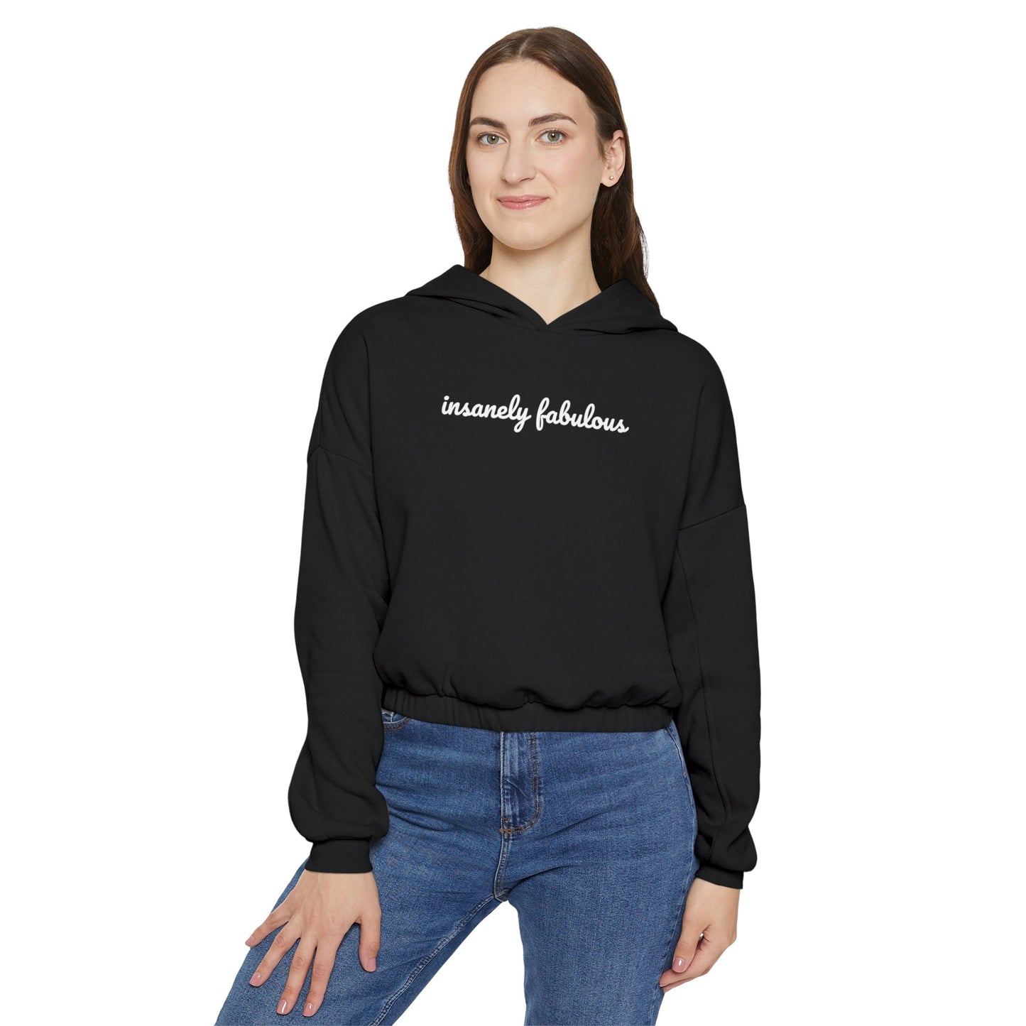 Women's Insanely Fabulous Signature Cinched Bottom Hoodie